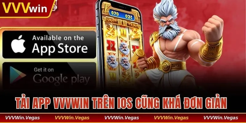 Quá trình tải app VVVwin trên iOS cũng không phức tạp