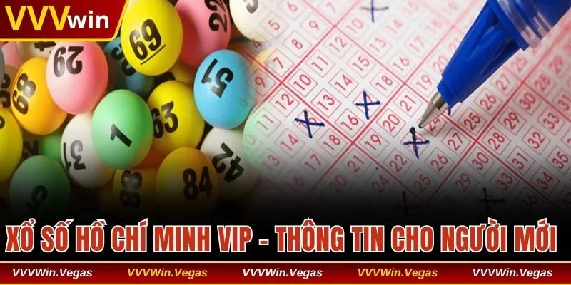 Xổ số Hồ Chí Minh Vip